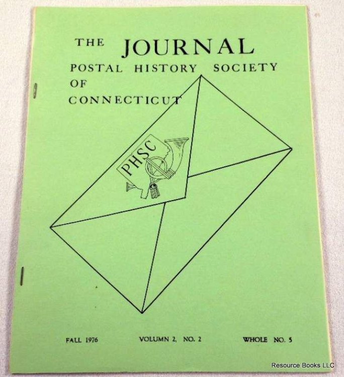 The Journal. Vol. 2, No. 2, Whole No. 5 - Fall 1976. Postal History Society of Connecticut