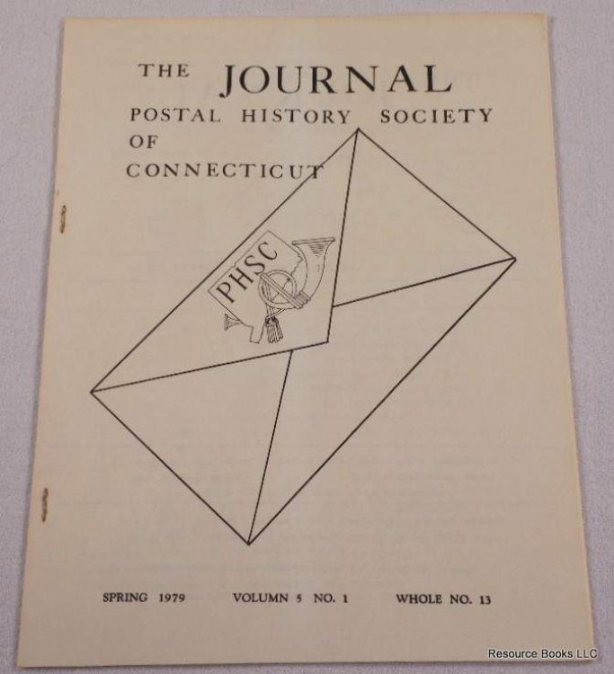 The Journal. Vol. 5, No. 1, Whole No. 13 - Spring 1979. Postal History Society of Connecticut