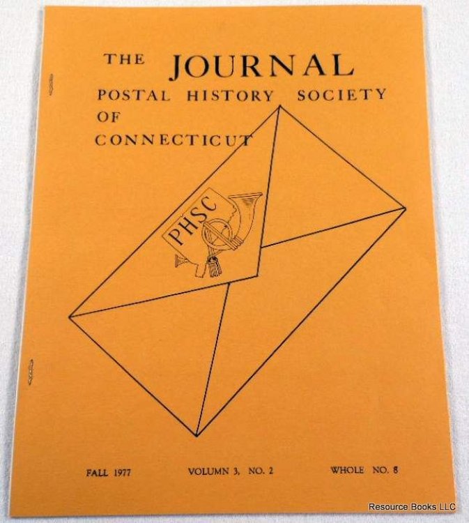 The Journal. Vol. 3, No. 2, Whole No. 8 - Fall 1977. Postal History Society of Connecticut