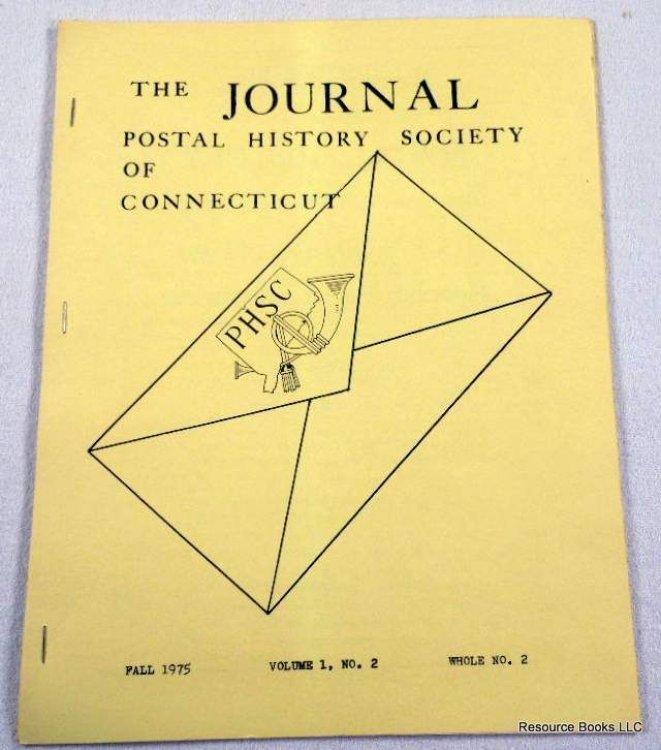 The Journal. Vol. I, No. 2, Whole No. 2 - Fall 1975. Postal History Society of Connecticut