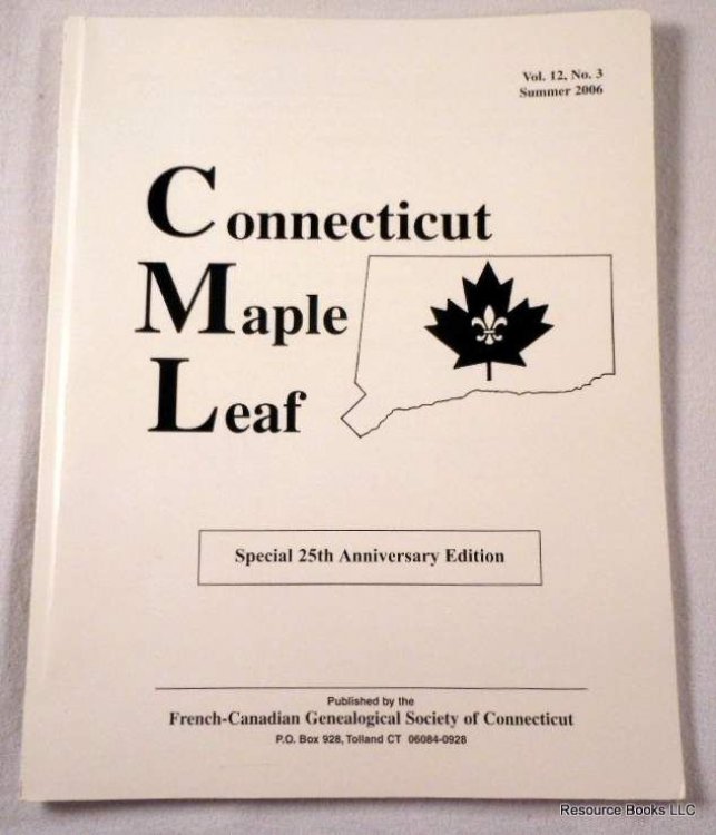 Connecticut Maple Leaf. Volume 12, Number 3, Summer 2006
