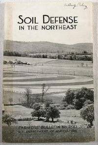 Soil Defense in the Northeast. Farmers' Bulletin 1810