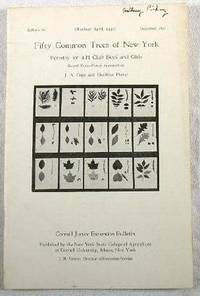 Fifty Common Trees of New York. Forestry for 4-H Club Boys and Girls. Cornell Junior Extension Bulletin 26, December 1927