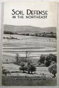 Soil Defense in the Northeast. Farmers' Bulletin 1810