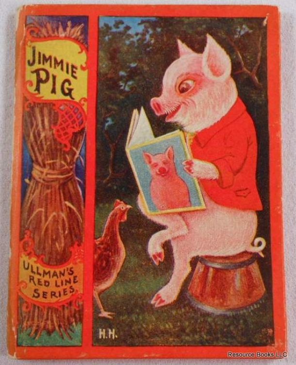 Jimmie Pig. A Story for Little Tots. Ullmans's Red Line Series