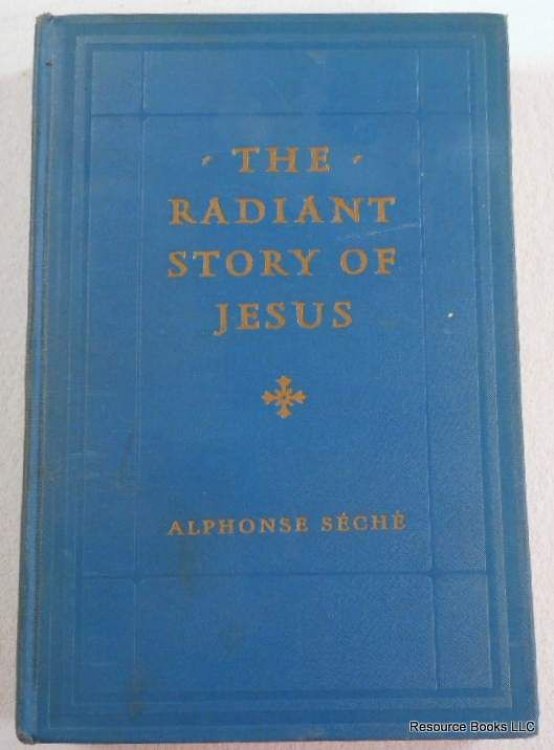 The Radiant Story of Jesus