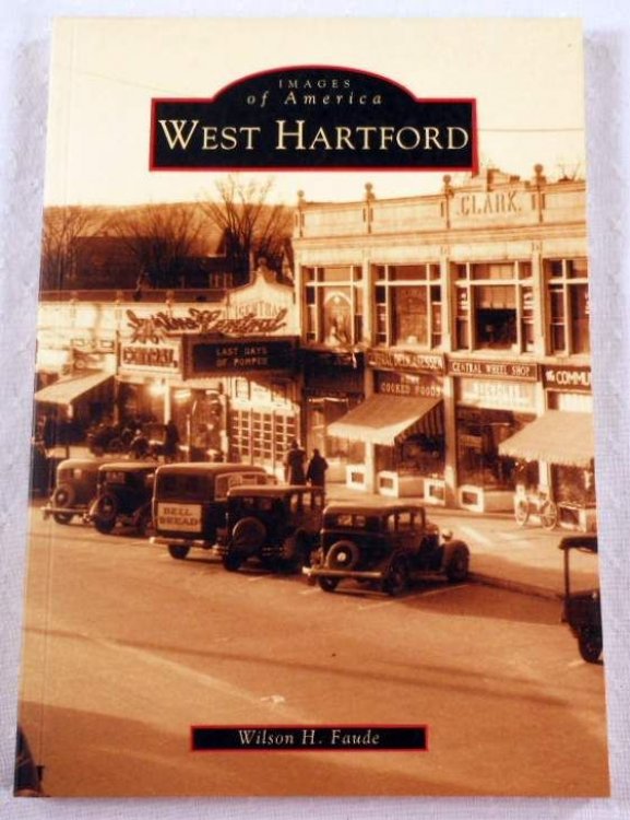 West Hartford [Connecticut]. Images of America Series