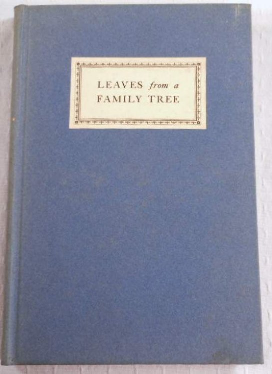 Leaves from a Family Tree. Being Random Records, Letters and Traditions of the Jones, Stimson and Clarke Families of Hopkinton, Medfield, Norton and Boston, Massachusetts, and Providence, Rhode Island