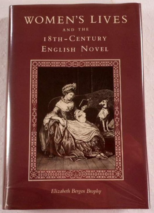 Women's Lives and the Eighteenth-Century English Novel