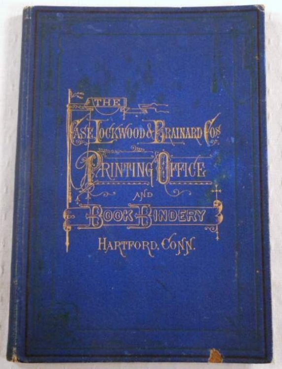 A Sketch Descriptive of the Printing-Office and Book-Bindery of The Case, Lockwood & Brainard Co. With Illustrations