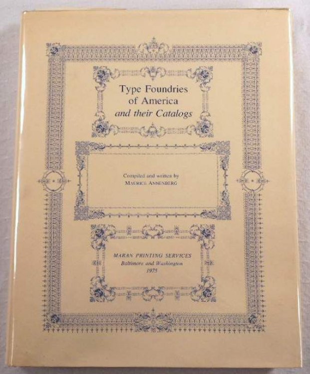 Type Foundries of America and Their Catalogs