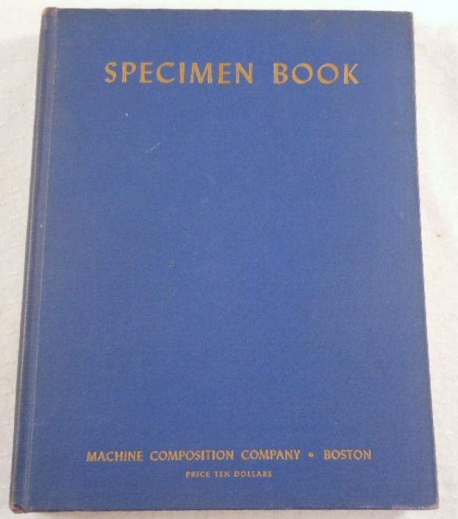 Specimen Book of Monotype, Linotype and Foundry Type Faces, with Rules, Borders and Decorative Material