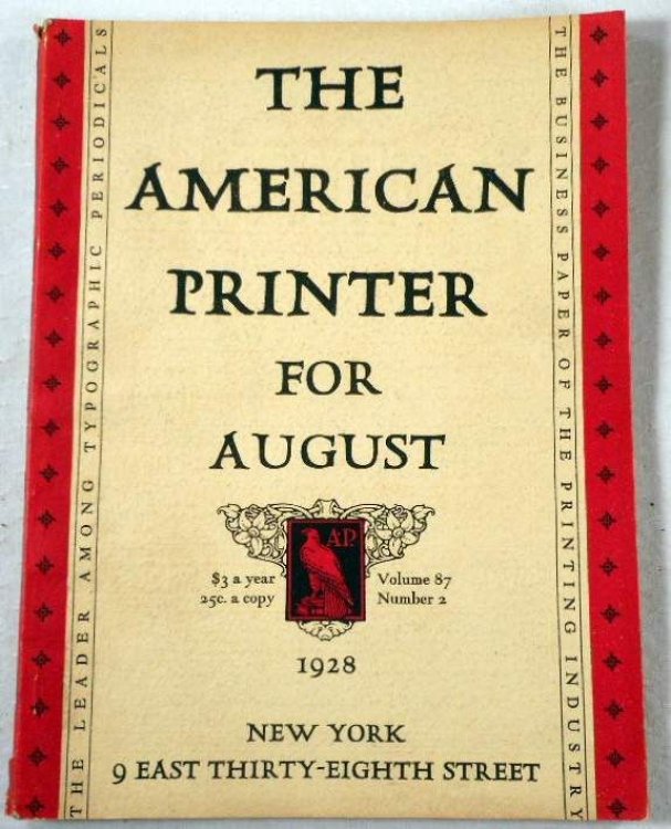 The American Printer for August. Vol. 87, No. 2, August 1928