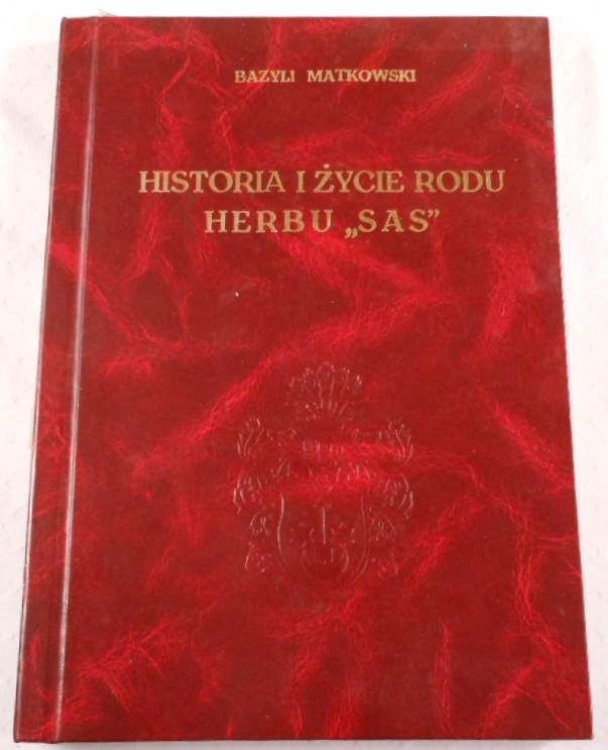 Historia I Zycie Rodu Herby Sas