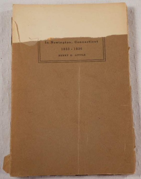 Early Days in Newington, Connecticut 1833-1836
