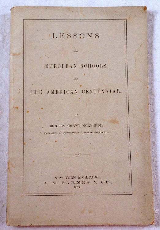 Lessons from European Schools and the American Centennial