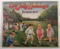 Our Jolly Holidays : Put-together Book. The Put-together Series