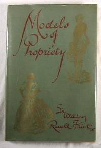 Models of Propriety : Occasional Caprices for the Edification of Ladies and the Delight of Gentlemen