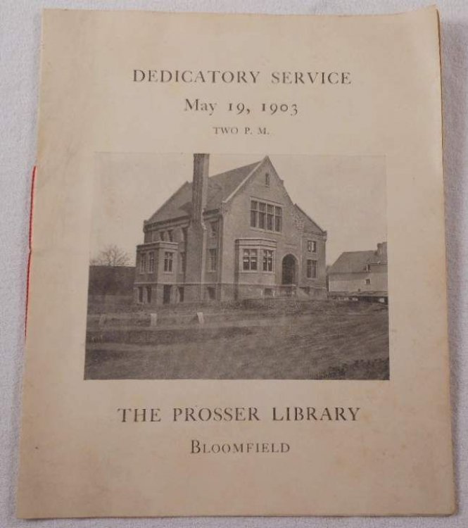 Dedicatory Service. The Prosser Library, Bloomfield. May 19, 1903 [Connecticut]