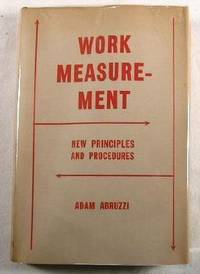 Work Measurement : New Principles and Procedures