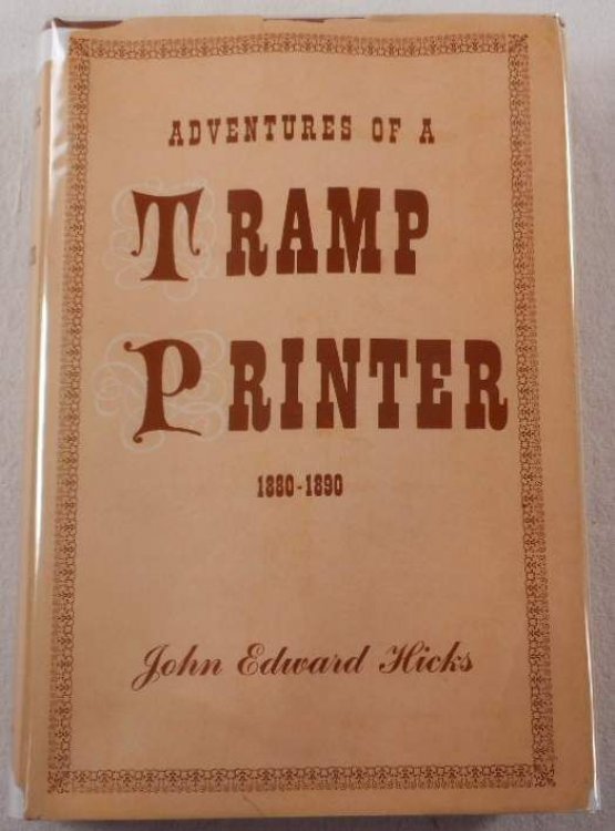 Adventures of a Tramp Printer 1880-1890