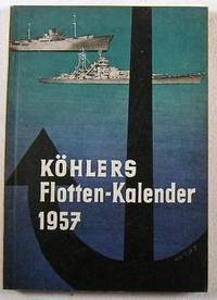 Kohlers Flotten-Kalender 1957. 45 Jahrgang