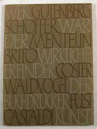 Wer War Der Wirkliche Erfinder Der Buchdruckerkunst