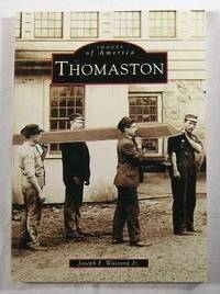 Thomaston [Connecticut]: Images of America Series