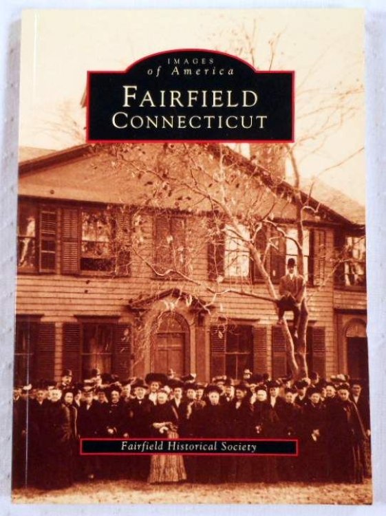 Fairfield, Connecticut (Images of America)