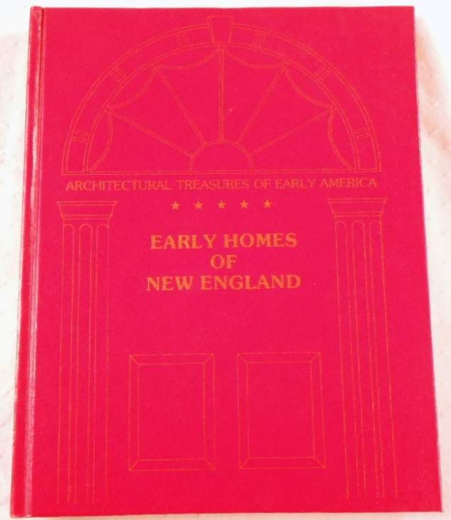 Early Homes of New England. Architectural Treasures of Early America