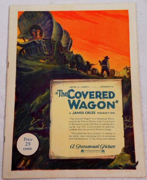 Jesse L. Lasky Presents The Covered Wagon, a James Cruze Production. Motion Picture Program
