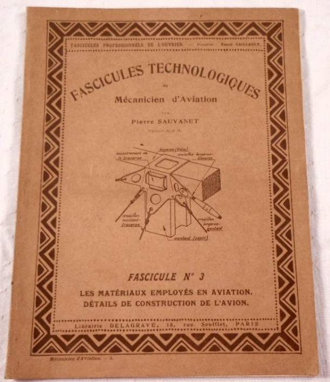 Fascicules Technologiques Du Mecanicien d'Aviation. No. 3: Les Materiaux Employes En Aviation, Details De Construction De l'Avion