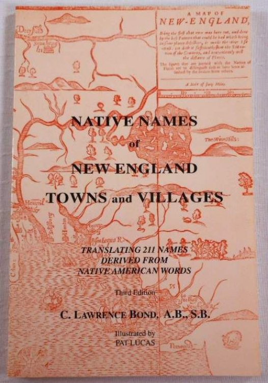 Image for Native Names of New England Towns and Villages 3rd Edition Native Names of New England Towns and Villages 3rd Edition