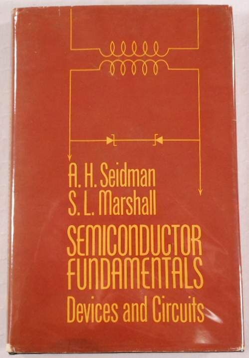 Semiconductor Fundamentals: Devices and Circuits
