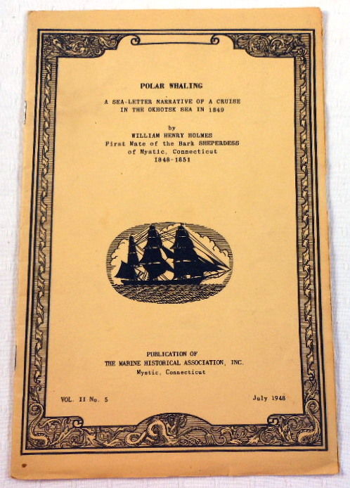 Polar Whaling. A Sea-Letter Narrative of a Cruise in the Okhotsk Sea in 1849
