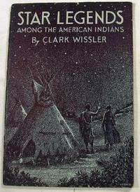 Star Legends Among the American Indians. Guide Leaflet Series No. 91