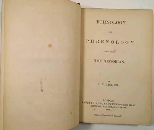 Ethnology and Phrenology, As An Aid to The Historian