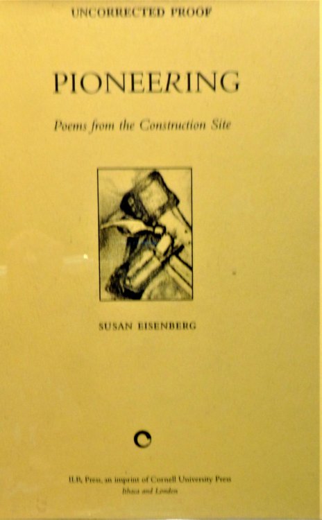 Pioneering- Poems from the Construction Site