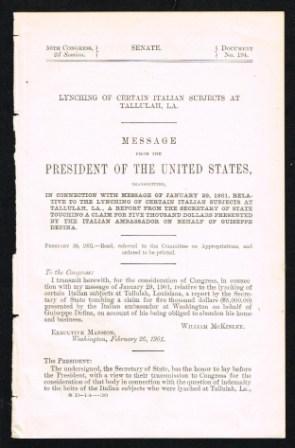 Lynching of certain Italian subjects at Tallulah, La. : message from the President of the United States, transmitting, in connection with message of January 29, 1901, relative to the lynching of certain Italian subjects at Tallulah, La., a report from .