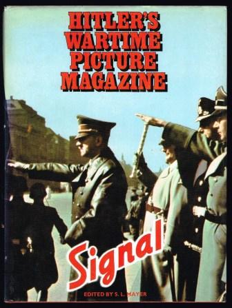 Signal, Hitler's Wartime Picture Magazine