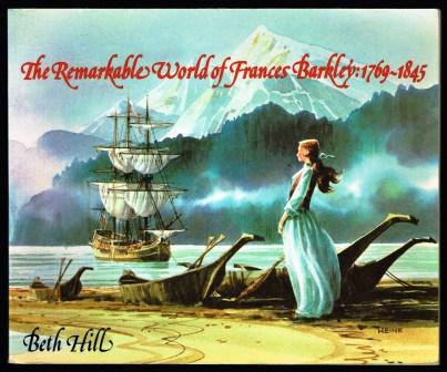 The Remarkable World of Frances Barkley, 1769-1845