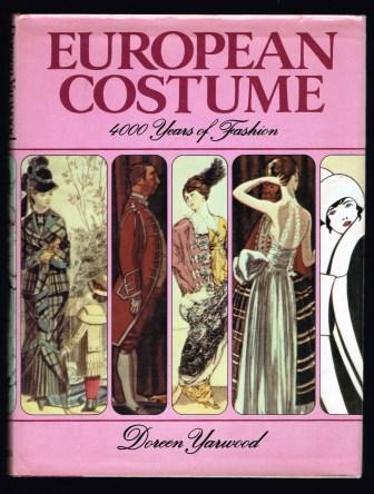 European Costume: 4000 Years of Fashion