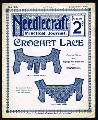 Needlecraft Practical Journal: A Descriptive and Illustrative Journal for Teaching the Practical Working of Crochet Lace [Eleventh Series, No 65