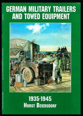 German Military Trailers and Towed Equipment: 1935-1945