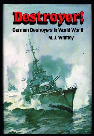 Destroyer! : German Destroyers in World War II
