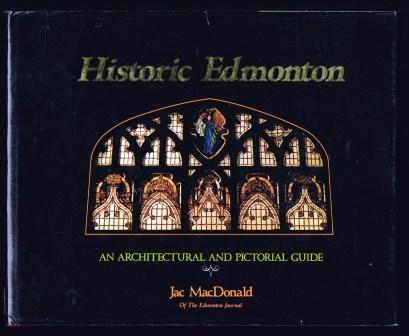 Historic Edmonton: an architectural and pictorial Guide