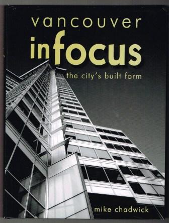 Vancouver in Focus : The City's Built Form