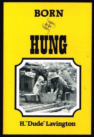 Image for Born to be Hung Born to be Hung