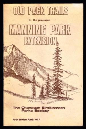 Old Pack Trails in the Proposed Manning Park Extension