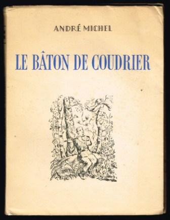 Le baton de Coudrier